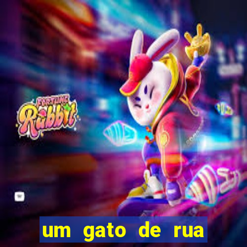 um gato de rua chamado bob filme completo dublado